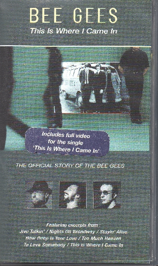 (image for) Bee Gees: This Is Where I Came In. VHS Video